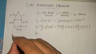 Cara Menghitung Luas Permukaan Gabungan Kerucut dan Tabung Matematik Kelas 6 SD
