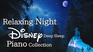 Коллекция Disney Relaxing Night Piano для глубокого сна и успокоения (без рекламы в середине ролика)