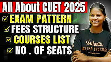 All About CUET 2025 | Exam Pattern, Fees Structure Etc. | Janasruthi Ma