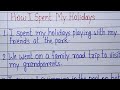 How I Spent my Summer Holidays l 10 lines essay on How I spent my Summer Vacation l Summer Holidays