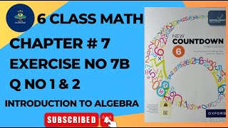 Class 6 - Mathematics Chapter 7 Exercise 7B Q 1-2 | Oxford New Countdown third edition book 6
