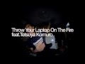 tofubeats / Throw Your Laptop On The Fire feat. 小室哲哉