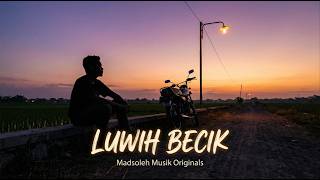 Luwih Becik  Lagu Jawa Paling Ngena Tentang Ikhlas U0026 Ngalah