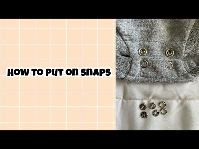 How to Put Snaps on Fabric