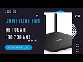 Configuring a NETGEAR (R6700AX)