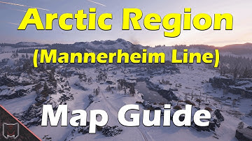 Arctic Region / Mannerheim Line Map Guide / Tactics ♦ World of Tanks