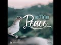 the fruits of the Holy Spirit | peace