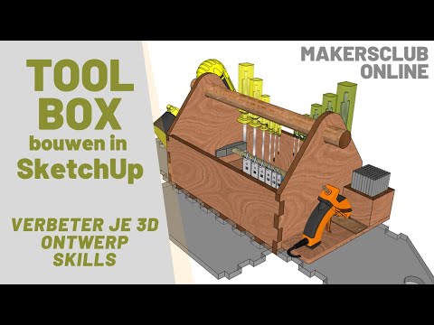 Tool Box in SketchUp- deel 2 - MakerClub Online