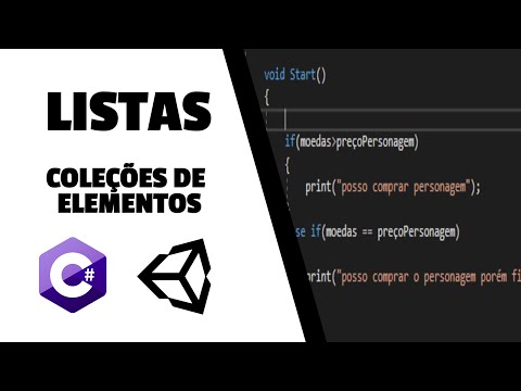 C# PARA UNITY - LISTAS E COLEÇOES DE ELEMENTOS - AULA 18