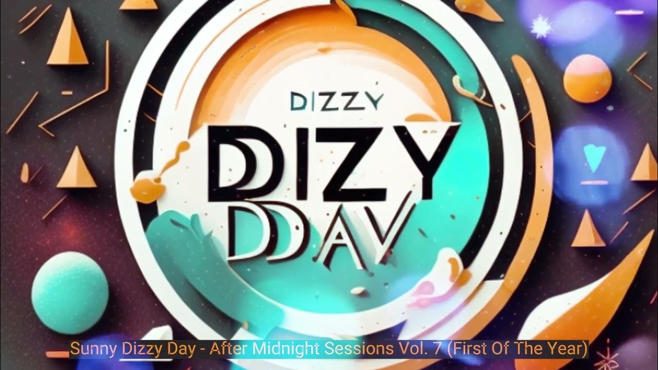 sunny-dizzy-day-after-midnight-sessions-vol-7-first-of-the-year