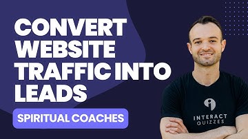How Spiritual Coaches Convert Website Traffic into Leads with a Quiz