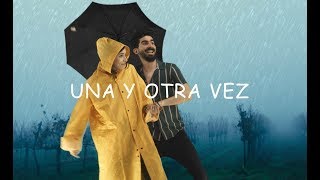 Majo y Dan - Una y Otra Vez (Videoclip Oficial) chords