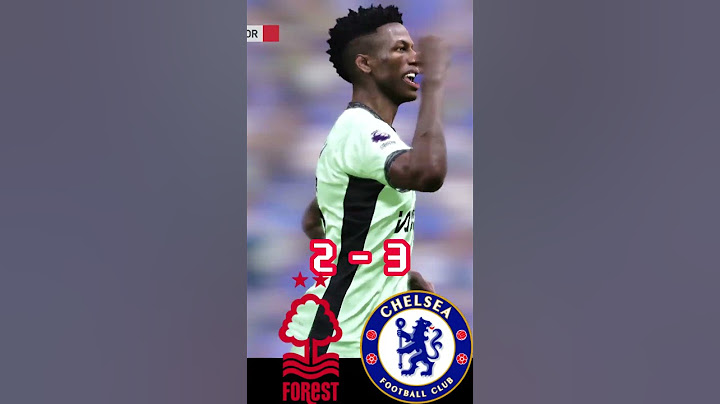 NOTTINGHAM FOREST 2-3 CHELSEA - ENGLISH PREMIER LEAGUE#shorts