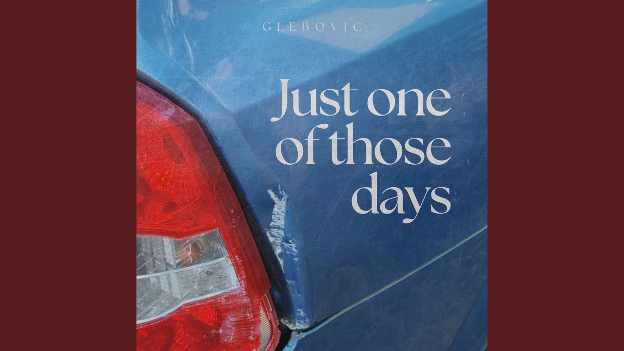 Just one of those days - YouTube