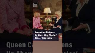 Queen Camilla Opens Up About King Charles’ Cancer Diagnosis