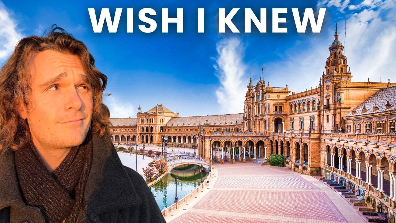 39 Tips I Wish I Knew Before Visiting Seville, Spain