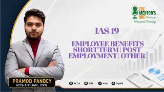 IAS 19 - Employee Benefits | IFRS &amp; IAS Rapid Revision | ACCA &amp; DipIFR