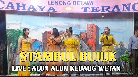 STAMBUL BUJUK || GAMBANG LENONG CAHAYA TERANG