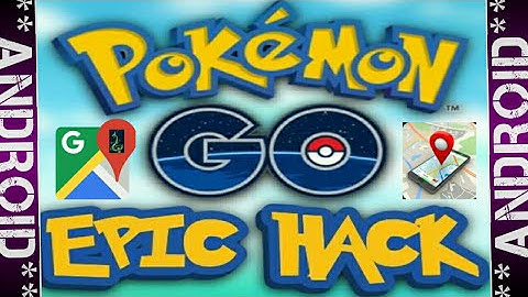 POKEMON GO HACK ANDROID (NO ROOT)
