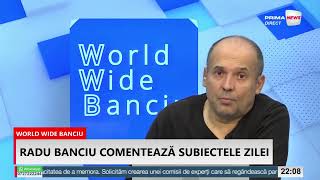 World Wide Banciu - 14 martie