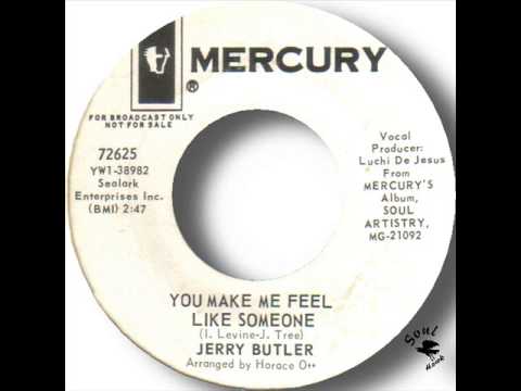 Jerry Butler   You Make Me Feel Like Someone