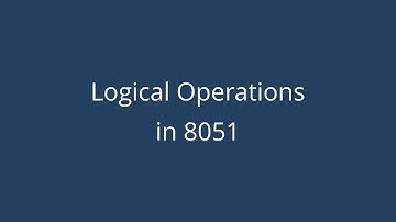 Logical Operations in 8051