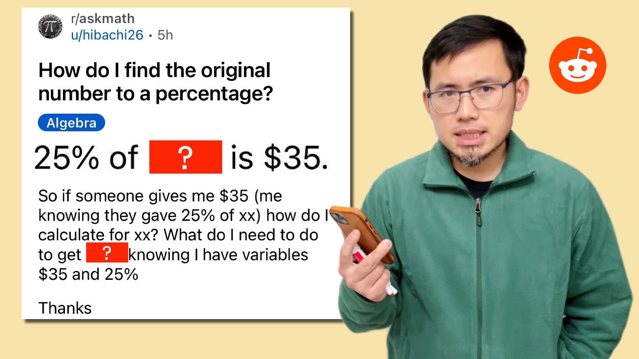 how-do-i-find-the-original-number-to-a-percentage-reddit-r-askmath