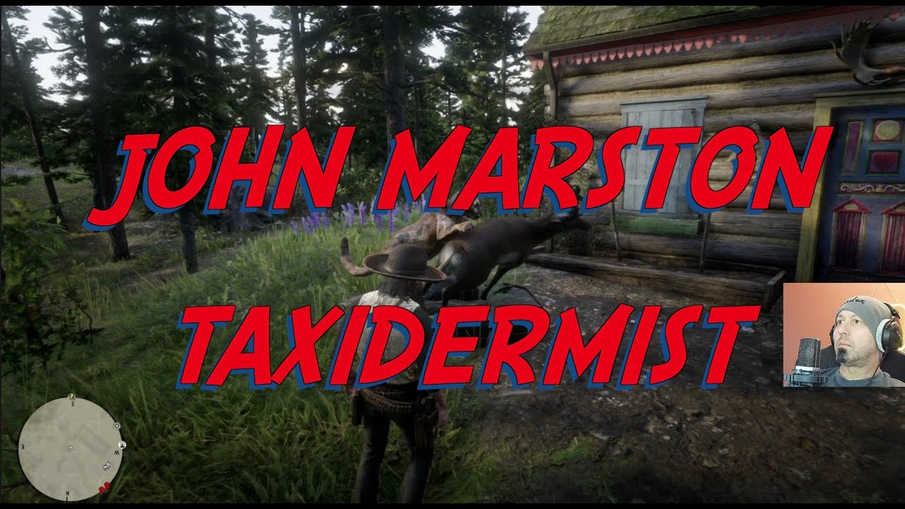 John Marston Turns In Taxidermist Requests