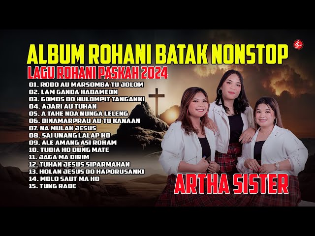Lagu Rohani Paskah 2024 || Lagu Rohani Batak Artha Sister Rodo Au Marsomba Tu JoloM class=