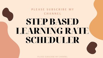 STEP BASED LEARNING RATE SCHEDULER || machine learning || deep learning || data science || nlp ||
