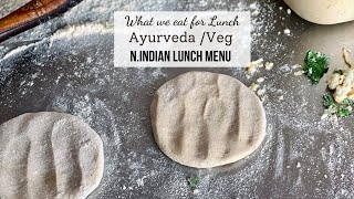 What we eat for Lunch | Ayurveda North Indian Menu | Palak Paneer |