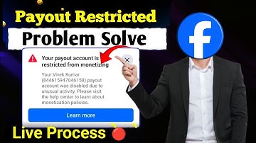 Facebook payout restricted due to unusual activity | Payout Account Is Restricted from Monetizing।
