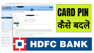 Change HDFC Bank Debit Card Pin Online | Generate HDFC ATM Pin Online