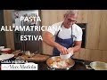 PASTA ALL'AMATRICIANA  VARIANTE ESTIVA #ricetta #facile ENG ITA SUB