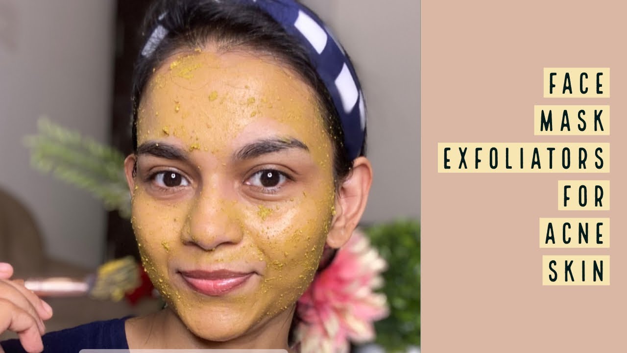 Best Face masks Exfoliators for Acne skin type Skincare that