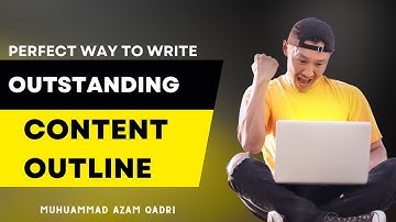 Create Outstanding Content Outline in Seconds 🔥🔥🔥