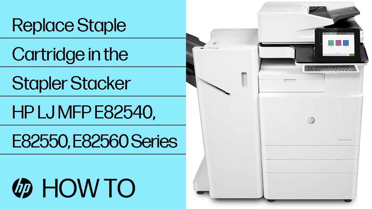 Replace Staple Cartridge in the Stapler Stacker | HP LaserJet MFP E82540, E82550, E82560 Series | HP
