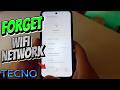 How to Forget WiFi Network on Tecno Mobile Phone