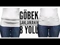 Göbek Saklamanın 8 Yolu| Nasıl daha zayıf gözükülür? İpek Eraslan