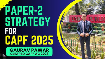 CAPF PAPER - 2 | HOW TO START |  COMPLETE DETAILED STRATEGY & RESOURCES  | GAURAV PAWAR