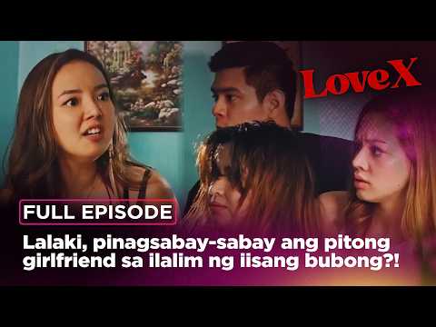 Lalaki, pinagsabay-sabay ang pitong girlfriend sa ilalim ng iisang bubong?! (Full Episode) | LoveX