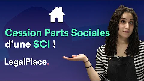 Comment vendre des parts d'une SCI ?