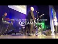 DREAMIN THE CASCADES LIVE ENVISION CENTER VAN NUYS CA 10 7 17 