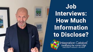 Job Interviews: How Much Information to Disclose? screenshot 4