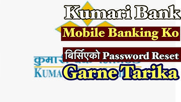 Kumari Bank Mobile Banking | Ko password reset garne tarika || Mobile Banking forgot password