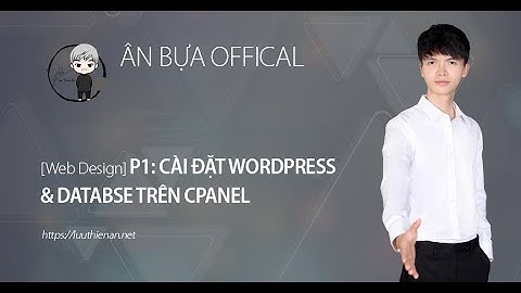 Hướng dẫn cài đặt Wordpress và Database trên Cpanel - [Tạo Website Miễn Phí] Bước 1