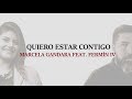 Marcela Gandara Feat. Fermín IV Quiero Estar Contigo - Música Cristiana