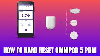 How to Hard Reset Omnipod 5 PDM 2026