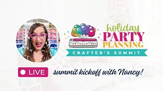 Kickoff with Nancy! Holiday Party Planning Craft Summit Kickoff