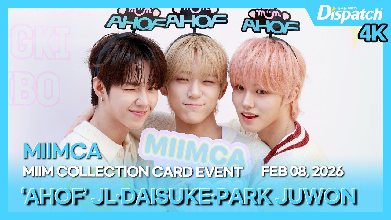 [AHOF X MIIMCA]제이엘·다이스케·박주원(JL·DAISUKE·PARK JUWON),밈 컬렉션 카드 팝업 현장ㅣ'AHOF 福福福 Day' MIIMCA POP-UP EVENT